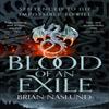 Blood of an Exile by Brian Naslund Paperback Book 9781529016147