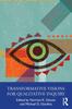Книга Transformative Visions for Qualitative Inquiry