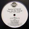 12inch Record KENNY & FRIENDS - You Are My Friend COV001 Cover Records 1995 US Dance & Electronica Used