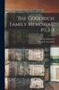 Книга The Goodrich Family Memorial. Pt. 1-3