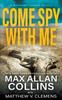 The Come Spy With Me : 1 Book