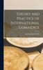 Книга Theory and Practice of International Commerce