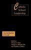 Книга Catholic School Leadership : An Invitation To Lead