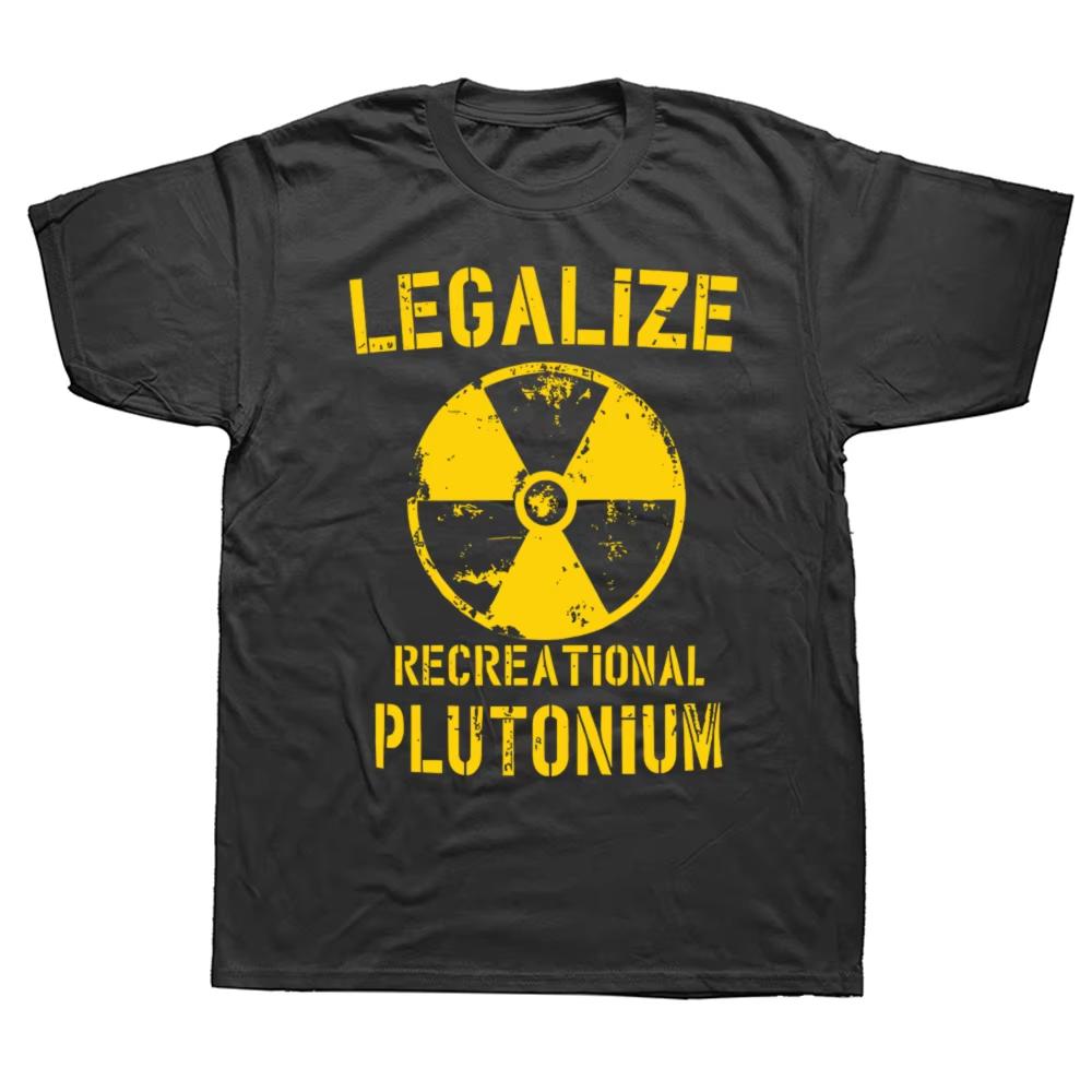 2026 New Funny Legalize Recreational Plutonium Graphic Print Tshirt Short Sleeve Streetwear Mens and Womens Tshirt Men Top