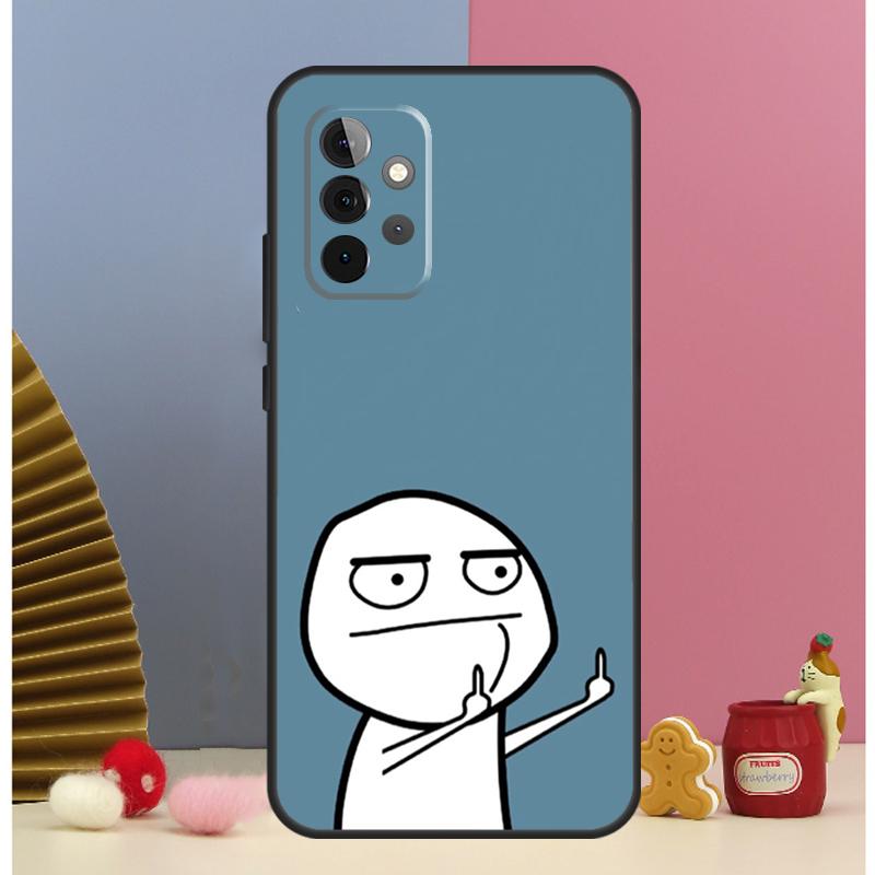Смешные мемы со средним пальцем Чехол для телефона для Samsung Galaxy A12 A32 A52 A14 A24 A34 A54 A53 A33 A13 A15 A25 A71 A51
