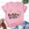Модные женские футболки с принтом Birthday Queen для вечеринки по случаю дня рождения, футболка с коротким рукавом, женская, повседневный летний прохладный топ большого размера