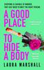Книга A Good Place To Hide a Body : Bad Sisters Meets The Good Life: a Fresh and Funny Thriller from the Sunday Times Bestseller