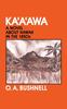 Книга Ka'a'awa : A Novel About Hawaii In the 1850's