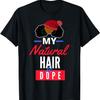Магия черной девушки Афро пучки Меланин Мои натуральные волосы крутые Футболка