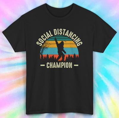 Social Distancing Champion Tee | Sasquatch Bigfoot Graphic | Funny Shirt S-5XL