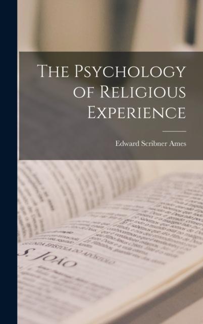 The The Psychology of Religious Experience Book
