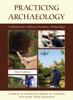 Книга Practicing Archaeology A Manual For Cultural Resources Archaeology