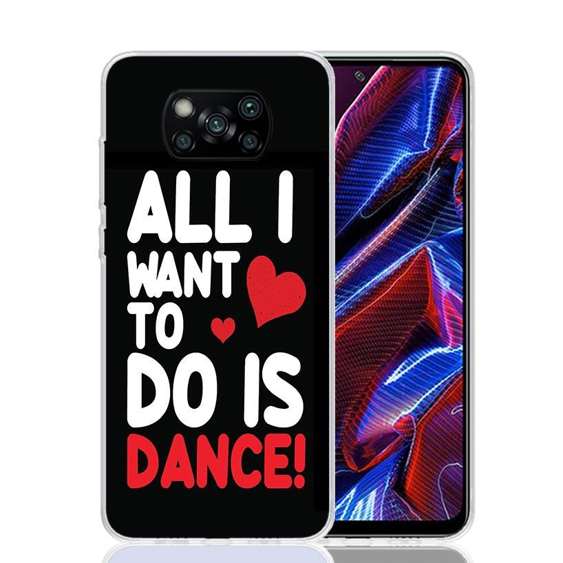 I Love Dance Phone Case For Xiaomi Poco X7 X6 X5 Pro F7 Ultra Redmi 15C 15 13 13C 12 12C 10 10A 10C 9 9A 9C 9T Cover Poco X7 X6