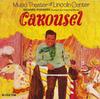 CD CAROUSEL - Carousel: Music Theater Of Lincoln  09026680712 Masterworks Bro US Soundtracks & Musicals Used