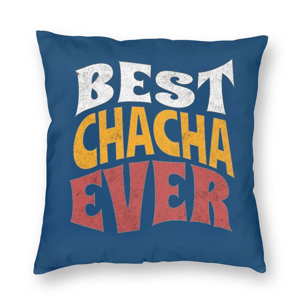 Best Chacha Ever Chachu Square Pillowcase Polyester Linen Velvet Printed Zip Decor Bed Cushion Case