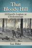Книга That Bloody Hill : Hilliard's Legion At Chickamauga