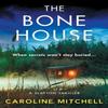 The Bone House by Caroline Mitchell Paperback Book 9781471415401