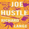 Joe Hustle by Richard Lange Hardback Book 9780316568470