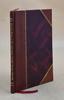 The Early History of the United States Consular Service 1776-1792 Volume 13 1898 [Leather Bound] by Johnson, Emory R.