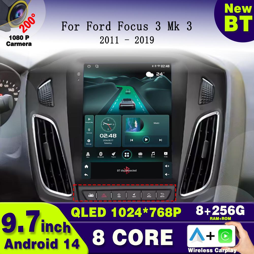 9.7 inch Android 14 Car Radio For Ford Focus 3 Mk 3 2011 2012 - 2019 Multimedia Carplay Video Player GPS navigation Stereo 2Din