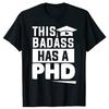 Смешные футболки для выпускников PhD, докторантов, мужчин, женщин, модные повседневные футболки, 100% хлопок, свободные, оверсайз