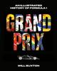 Книга Grand Prix : An Illustrated History of Formula 1