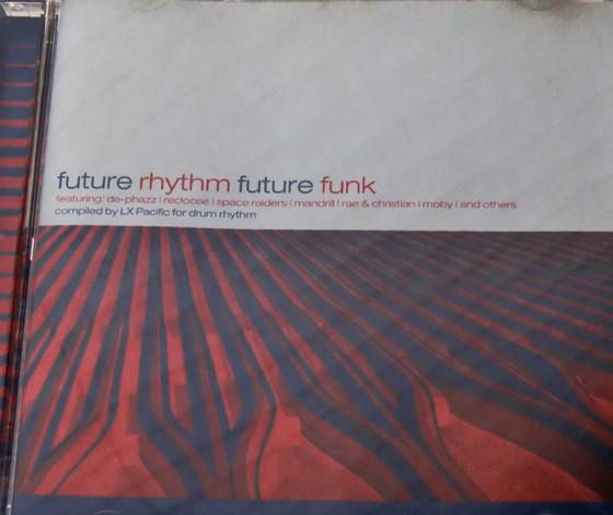 CD РАЗНЫЕ ИСПОЛНИТЕЛИ - Future Rhythm Future Funk 444001720 PIAS Benelux 1999 Япония Танцевальная & Электронная Б/У