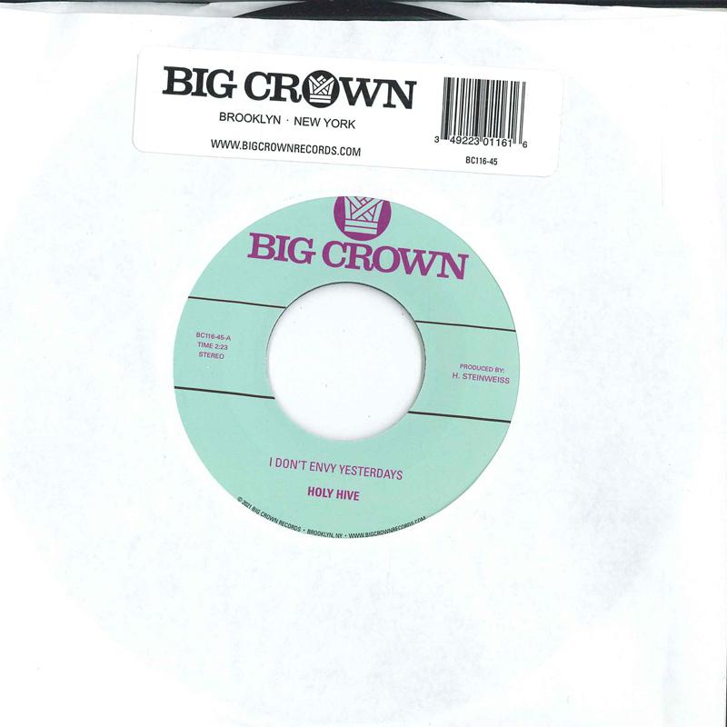 7-дюймовая пластинка HOLY HIVE I Dont Envy Yesterdays Color It BC11645 Big Crown Recor 2021 US SoulFunk
