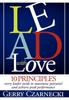 Книга Lead With Love : 10 Principles Every Leader Needs To Maximize Potential and Achieve Peak Performance
