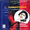 CD L. СУБРАМАНИАМ - Indian Express CD044 Pan Music 1995 Индия Джаз Б/у