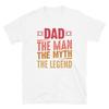 Dad the Man the Myth the Legend Father's Day Short-Sleeve Unisex T-Shirt