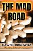 Книга The Mad Road : A Mental Health Memoir To Save Lives