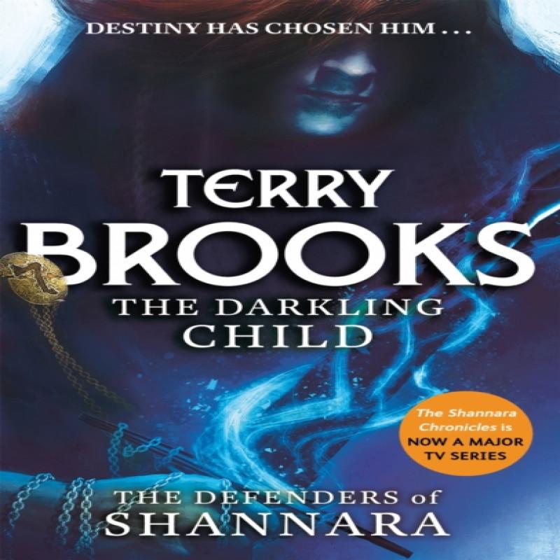 Темный ребенок (The Darkling Child) Терри Брукса Мягкая обложка Книга 9780356502212