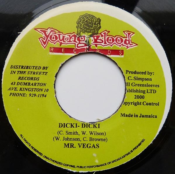 7inch Record MR. VEGAS - Dicki-Dicki NONE Young Blood Rec 2000 Jamaica Reggae, Ska & Dub Used