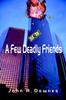 Книга A Few Deadly Friends