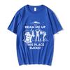 Beam Me Up This Place Sucks Eddie Munson Demogorgon T Shirt Unisex Women Cotton Casual Tshirts Fashion Short Sleeves Tshirt Tops