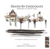 Книга Death by Chocolate : Murder At Truff Hall
