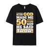 Смешная футболка на 50-летие 50 лет Мужская с принтом Camiseta Masculina Китайский стиль