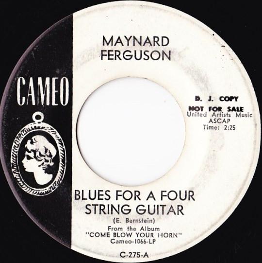 7-дюймовая пластинка MAYNARD FERGUSON - Blues For A Four String Guitar PROMOC275 Cameo US Джаз Б/У