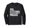 Sex Drugs and Jigsaw Puzzles Long Sleeve T-Shirt