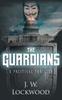 Книга The Guardians : A Political Thriller