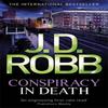 Conspiracy In Death by J. D. Robb Paperback Book 9780749956066
