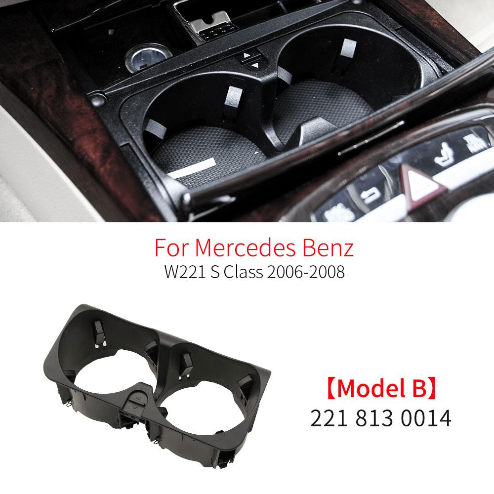 For Mercedes W221 Car Enter Console Insert Drinks Cup Holder Accessory Replacement For Mercedes Benz S Class W222 S300 S320 S400