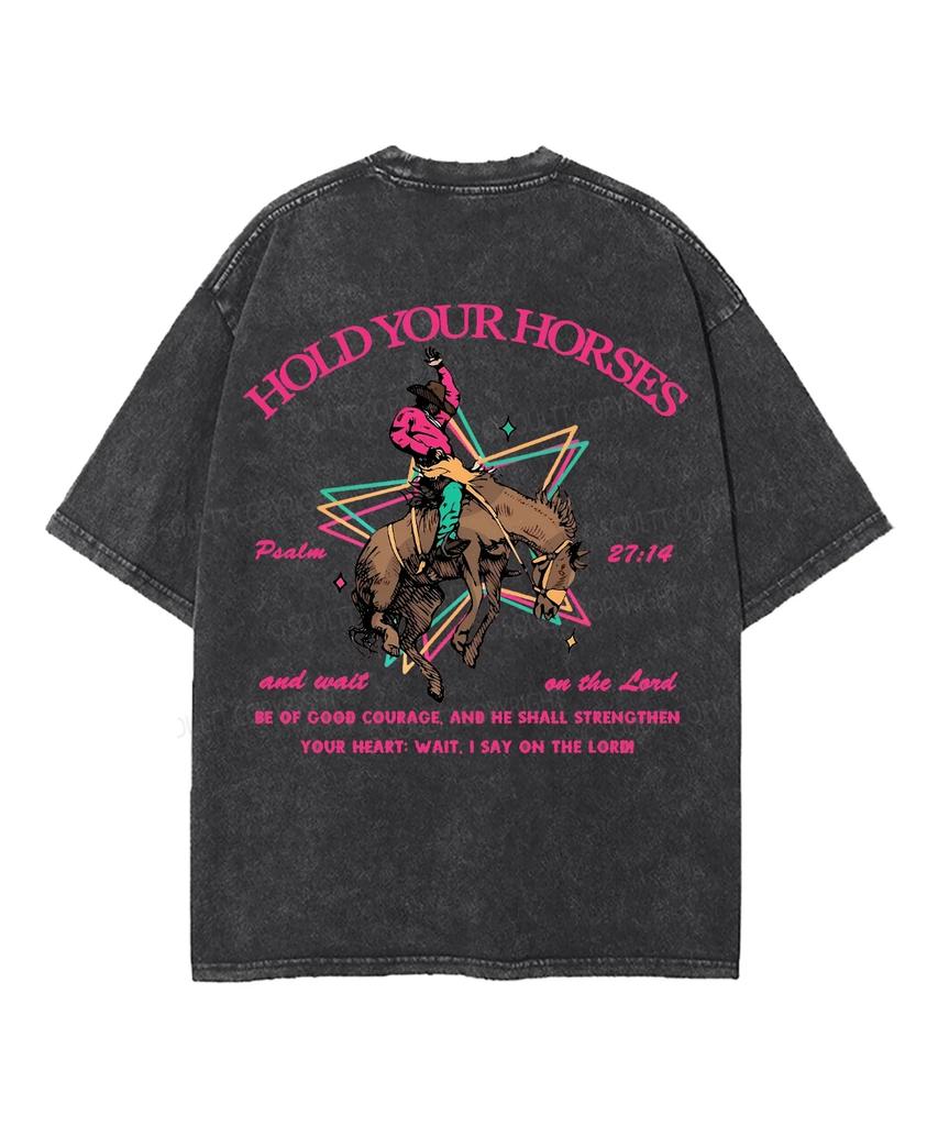 Hold Your Horses And Wait On The Lord Cowboy Horse Vintage Washed T-Shirt, Psalm Western Christian Graphic Front And Back Print