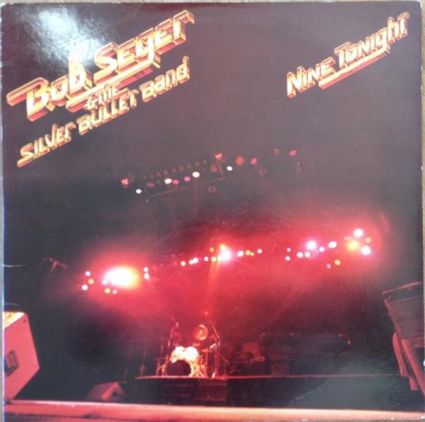 LP Пластинка BOB SEGER & THE SILVER BULLET BAND - Nine Tonight ESTSP23 Capitol Records 1981 UK Рок Б/у