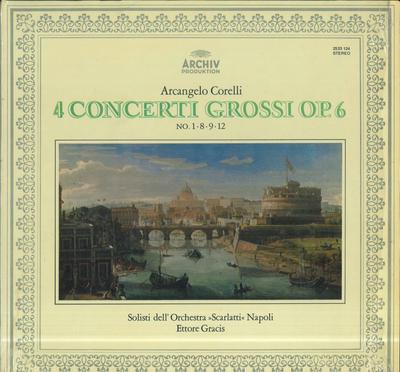 Виниловая пластинка ЭТТОРЕ ГРАЧИС СОЛИСТИ ДЕЛЛ ОРКЕСТ Корелли 4 Concerto Grosso Op.6 № 2533124 ARCHIV PRODUKTI 1972 Германия Классика Б/у