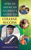 Книга African American Students Guide To College Success by F. Brooks - Hardback