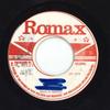 7inch Record BRENT DOWE - Woman Like You (Miss Credit) / Vers 1974 Romax Jamaica Reggae, Ska & Dub