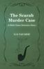 Книга The Scarab Murder Case (A Philo Vance Detective Story)