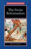 Книга The Swiss Reformation : The Swiss Reformation